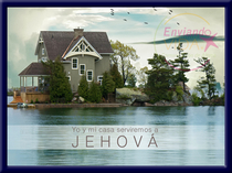 Postales con citas bíblicas. Yo y mi casa Serviremos a Jehová Cabaña